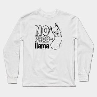 No Prob-llama Long Sleeve T-Shirt